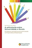 A articulação entre Universidade e Escola 3639847016 Book Cover