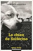 Le chien de Solférino 2070313131 Book Cover