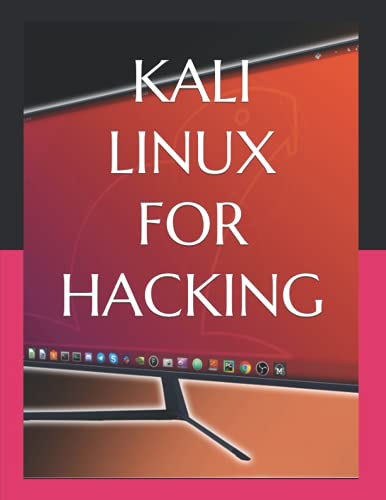 KALI LINUX FOR HACKING