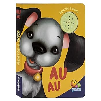 Board book APERTE E OUCA AU AU [Portuguese_Brazilian] Book