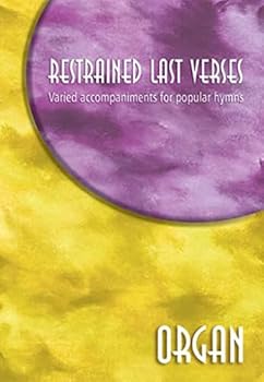 Paperback Restrained Last Verses - Organ Book