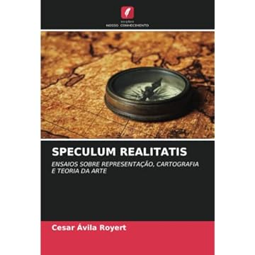 Capa do livro Speculum Realitatis: ENSAIOS SOBRE REPRESENTAÇÃO, CARTOGRAFIA E TEORIA DA ARTE