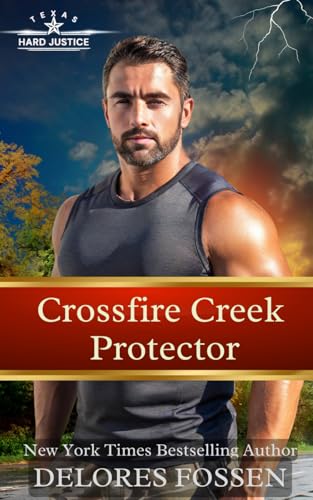 Crossfire Creek Protector (Hard Justice, Crossfire Creek)