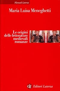 Le origini delle letterature medievali romanze