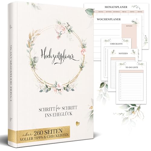 Hochzeitsplaner deutsch Hochzeitsratgeber und Organizer mit über 20 Hochzeits-Checklisten zum Ausfüllen Wedding Planner Buch zur Hochzeit mit über 260 Seiten ideales Verlobungsgeschenk