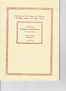 Arrigo Boito: Prologue In the Heavens (Prelude and Chorus) Octavo (SATB and Piano)