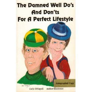 Paperback The Damned Well Do's and Don'ts for a Perfect Lifestyle Book
