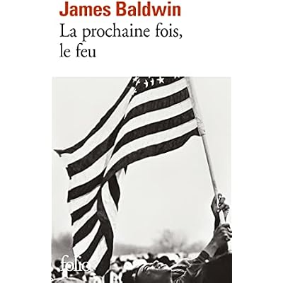 La prochaine fois, le feu