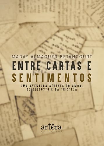 Entre cartas e sentimentos: Uma Aventura Através do Amor, do Desgosto e da Tristeza