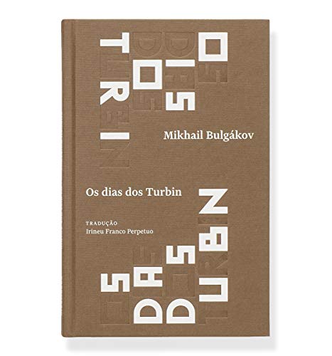 Os dias dos Turbin: Peça em quatro atos