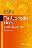 The Automotive Chassis: Volume 1: Components Design (Mechanical Engineering Series)