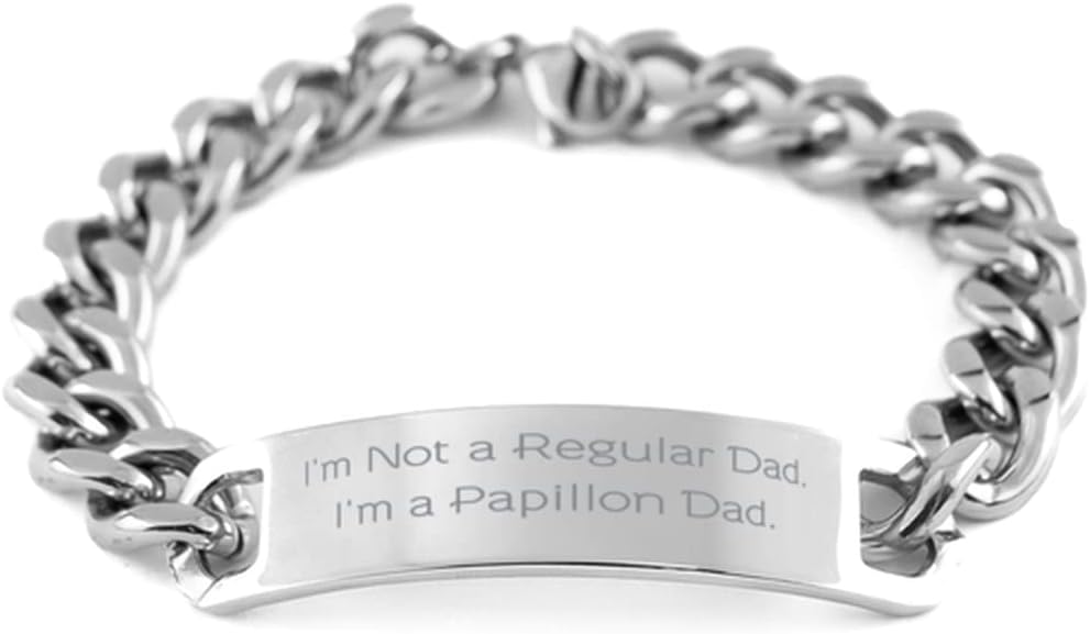 Cool Papillon Dog Gifts, I'm Not a Regular Dad. I'm a Papillon Dad, Nice Holiday Cuban Chain Bracelet From Dog Dad, , Papillon dog breed, Unique dog breeds, Small dog breeds, Toy dog breeds, Non