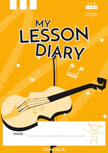 Image of My Lesson Diary – For Children: A Simple & Child-Friendly Music Practice Journal with 40 Lesson Sheets for the School Year