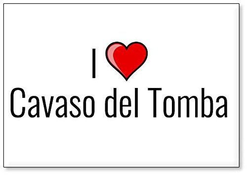 I Love Cavaso del Tomba, Fridge Magnet (Design 2)