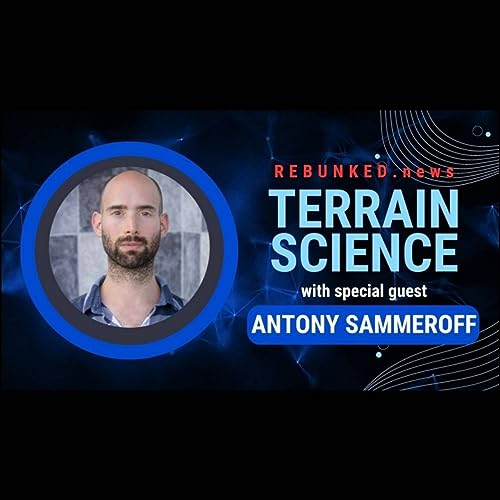 Rebunked #121 | Terrain Science | Antony Sammeroff Podcast Por  arte de portada