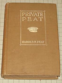 Private Peat - Ex-Third Battalion First Canadian Contingent - World War I w/Maps and Photographs