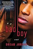 Bad Boy: A Novel