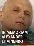 In Memoriam Alexander Litvinenko