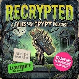 Recrypted: A Tales From The Crypt Podcast cover art