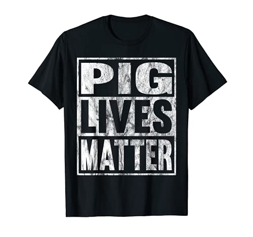 Pig Lives Matter Funny Pig Lives - Regalo de animales Camiseta
