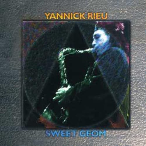 Sweet Geometry [Audio CD] Yannick Rieu; Klaas Hekman; George Harrison and Michael Steele