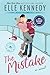 The Mistake: Now an Original Series on Amazon Prime (Off-Campus, 2)