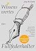 Produktbild Wissenswertes über Füllfederhalter: Geschichte, Werdegang, Beweggründe, Technik, Pflege, Reparatur