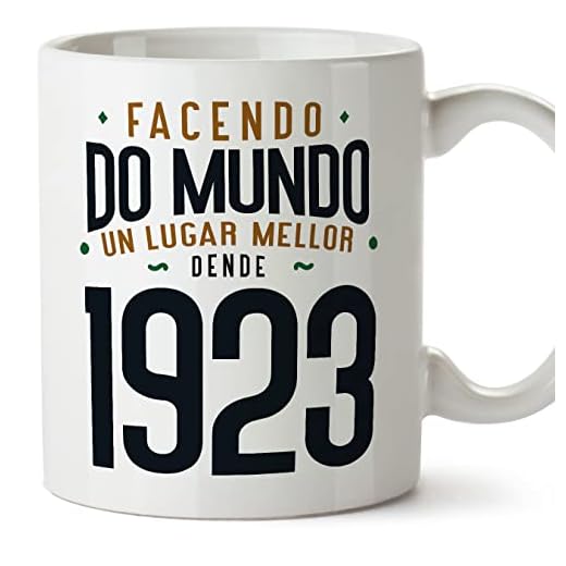 MUGFFINS Tazas 1923 Cumpleaños - En Gallego - Facendo do Mundo un Lugar Mellor - 11 oz / 330 ml - Regalo original y divertido