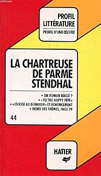 Stendhal, La Chartreuse De Parme