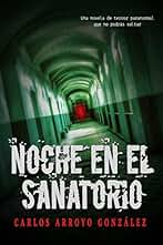 Noche en el Sanatorio (Noches en Barren Creek nº 1)