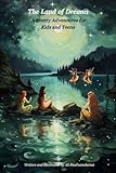 The Land of Dreams: A Poetry Adventures for Kids and Teens (Inspiring Persian Stories for Awesome Kids)