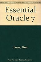 Essential Oracle 7 0672308738 Book Cover