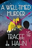 A Well-Timed Murder: An Agnes Lüthi Mystery (Agnes Luthi Mysteries