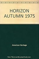 HORIZON AUTUMN 1975 B000BWMYCO Book Cover
