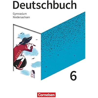 Deutschbuch Gymnasium 6. Schuljahr- Niedersachsen - Sch&uuml;lerbuch