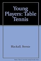 Young Players: Table Tennis 0431009686 Book Cover