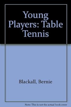 Hardcover Young Players: Table Tennis Book