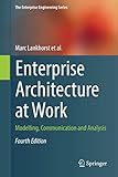 Enterprise Architecture at Work: Modelling, Communication and Analysis (The Enterprise Engineering Series)