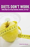 Diets Don't Work 144864464X Book Cover