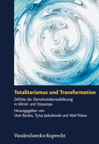 Totalitarismus und Transformation (Schriften Des Hannah-arendt-instituts Fur Totalitarismusforschung, 37) (German Edition)