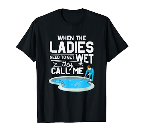funny pool cleaner service maintenance shirt T-Shirt