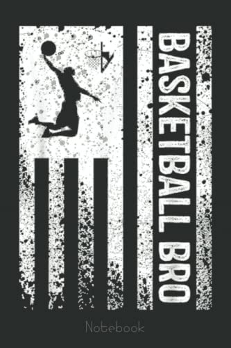 Basketball Bro Distressed American Flag Basketball Brother Notebo...