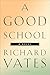 A Good School: A Novel