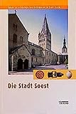  Die Stadt Soest (Ausflüge zu Archäologie, Geschichte und Kultur in Deutschland)