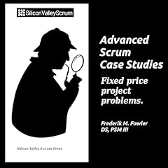 Advanced Scrum Case Studies, Vol 9 cover art