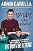 Daddy, Stop Talking!: And Other Things My Kids Want But Won't Be Getting