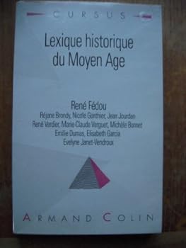 Paperback Lexique historique du Moyen Age [French] Book