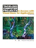 Tackling Computer Projects: In Access with Visual Basic for Applications