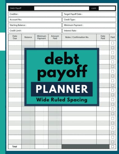 Debt Payoff Planner: Wide Ruled Spacing | for Personal and Professional Use