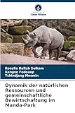Dynamik der natürlichen Ressourcen und gemeinschaftliche Bewirtschaftung im Manda-Park